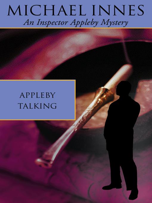 Title details for Appleby Talking by Michael Innes - Available